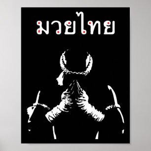 Muay Thai Thai Boxing Gift For Muay Thai Fighter Poster