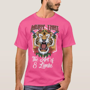 Muay Thai Tiger Art Of 8 Limbs Mma Street Fight Ki T-Shirt