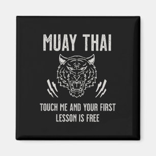 Muay Thai Touch Me And Your First Lesson Is Free Magnet