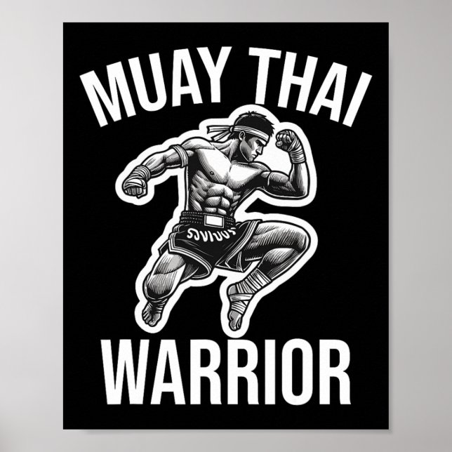 Muay Thai Warrior Boxing Fighting Martial Arts Com Poster (Front)