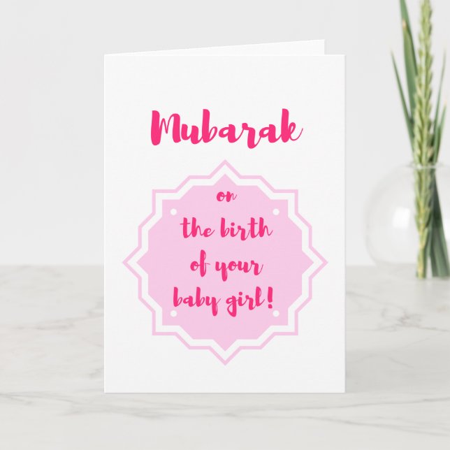 Mubarak on the Birth of Your Baby Girl! -Card Card (Front)