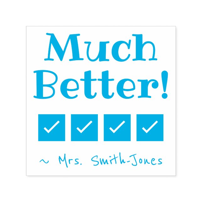 "Much Better!" Commendation Rubber Stamp (Design)