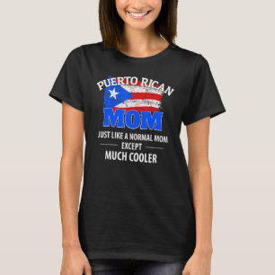 Much Cooler Puerto Rican Mum - Vintage Puerto Rico T-Shirt