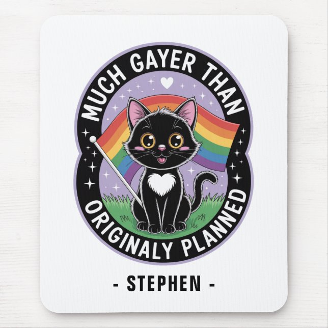 Much Gayer – Funny Cute Black Cat LGBTQ Pride Mouse Pad (Front)
