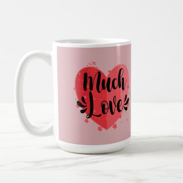 Much Love, Big Heart Coffee Mug (Left)