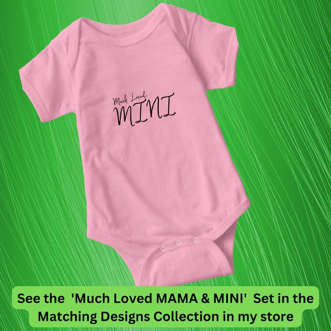 Much Loved MINI Matching Mum Baby Child, Edit Text Bodysuit (Creator Uploaded)