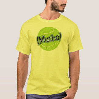 MuchoTennis1 T-Shirt