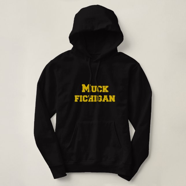 Muck Fichigan Shirt Funny Michigan Hater Sports Te (Design Front)