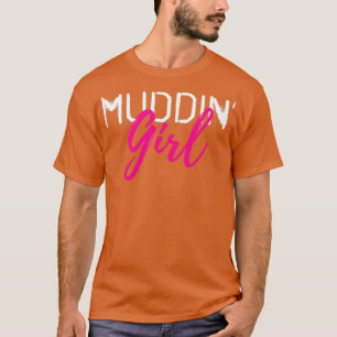 Mud Bogging Mudding Female  T-Shirt