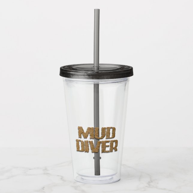 Mud Diver gray acrylic tumbler (Front)
