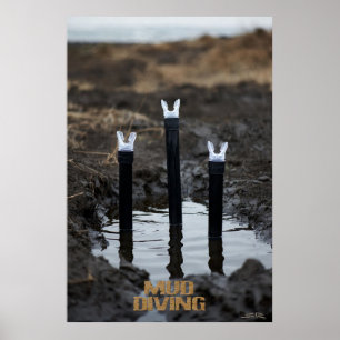 Mud Diving w title value matte poster