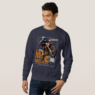 Mud Madness   Men's Sweatshirt