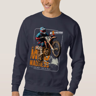 Mud Madness   Men's Sweatshirt