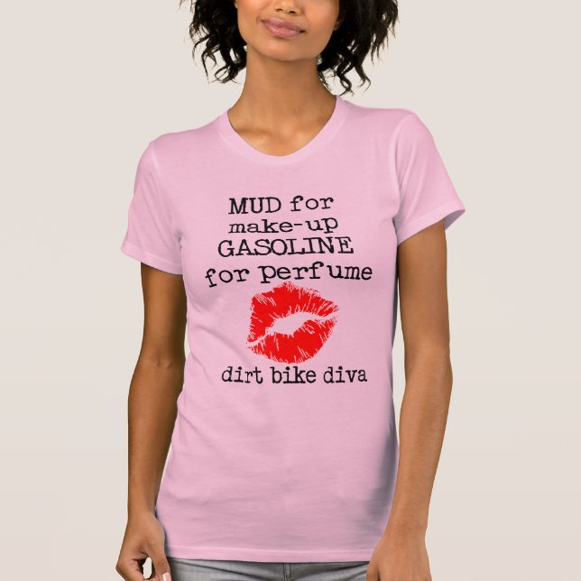 Mud Make-Up Dirt Bike Motocross T-Shirt (Front)