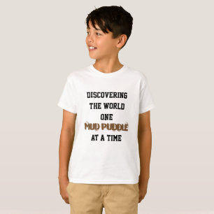Mud Puddles Kid Shirt