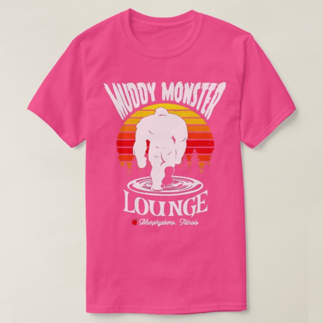 Muddy Monster Lounge Murphysboro IL T-Shirt (Design Front)