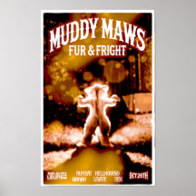 MuddyMaws Fur & Fright #8820 Poster