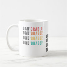 Mug Dad' Orable