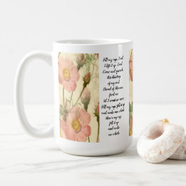 Mug Fill My Cup, Lord I lift it up, Lord Saying