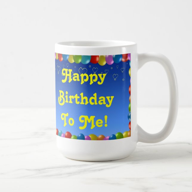 Mug Happy Birthday To Me (Right)