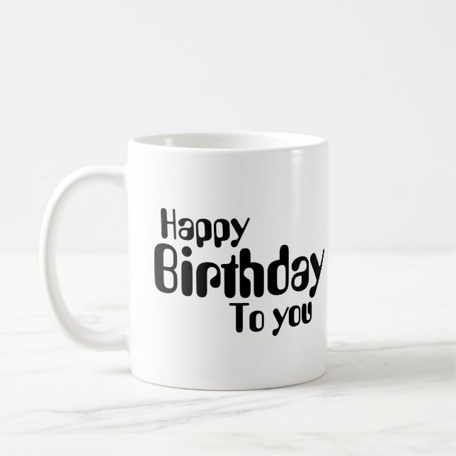 mug happy birthday to you (Left)