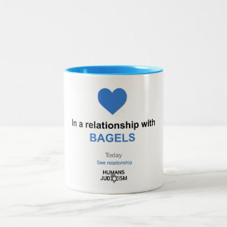 Mug: In a relationship with Bagels Two-Tone Coffee Mug