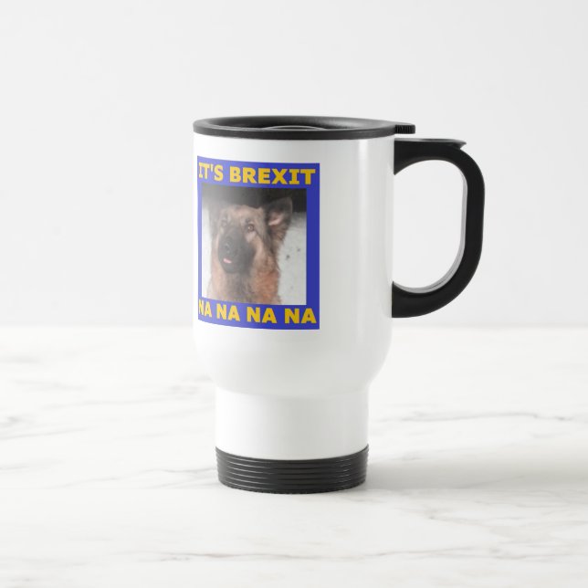 Mug Its Brexit Na Na Na Na (Right)