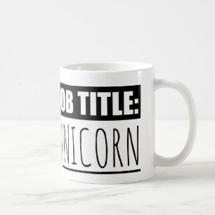 Mug - Job Title: Unicorn
