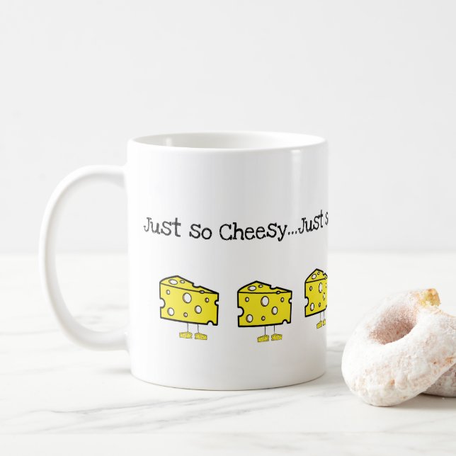 Mug Just so Cheesy  (With Donut)