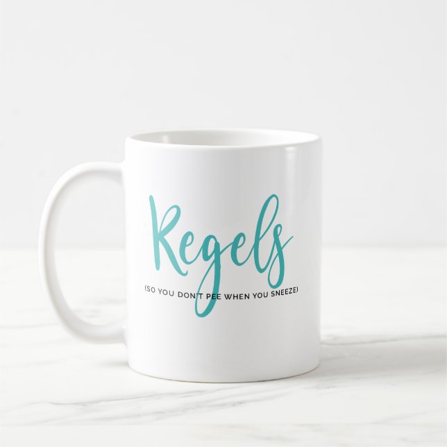 Mug - Kegels (So you don't pee when you sneeze) (Left)