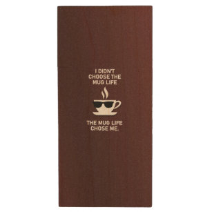 "Mug life" Funny Coffee Pun Wood USB Flash Drive