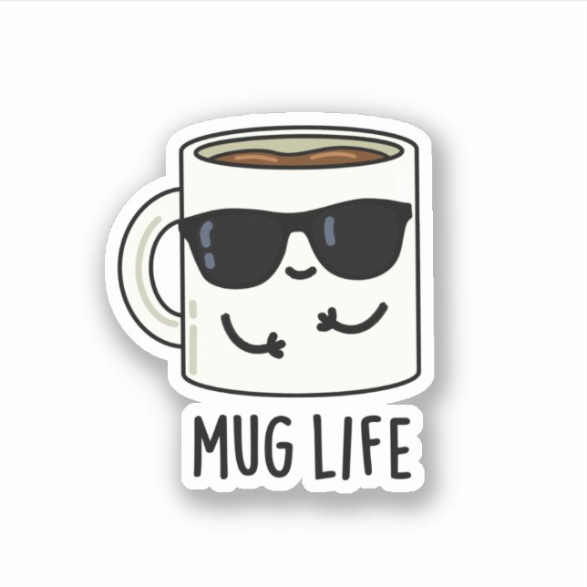 Mug Life Funny Mug Pun  (Front)