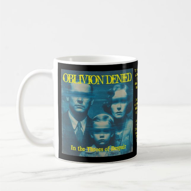 Mug Oblivion Denied In the Throes of Despair (Left)