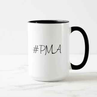 Mug: #PMA: Positive Mental Attitude Mug