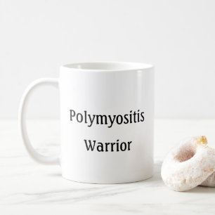 Mug - Polymyositis Warrior