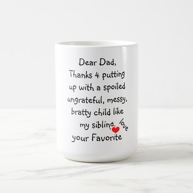 Mug/Quote-"Dear Dad" Coffee Mug (Center)