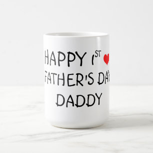 Mug/Quote-"Happy 1st father's day daddy" Coffee Mug