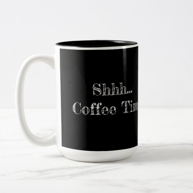 Mug "Shh... Coffee Time" (Left)