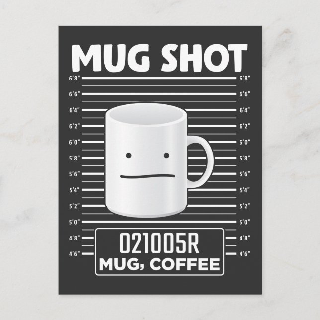 Mug Shot Caffeine Hilarious Coffee Drinker Thief Postcard (Front)