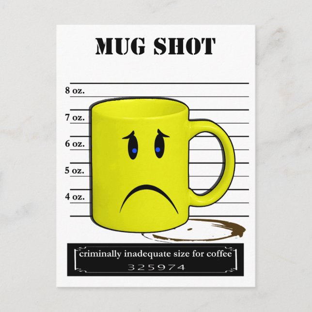 Mug Shot Coffee Mug Cup Cartoon Meme Postcard (Front)
