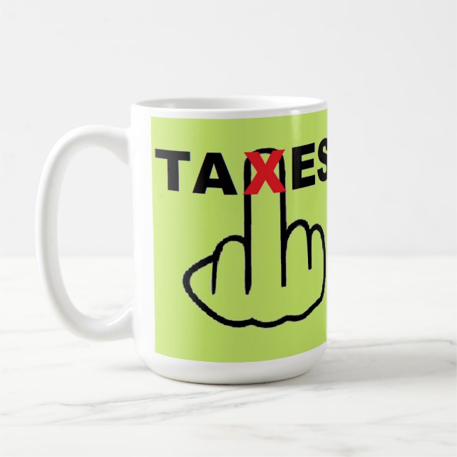 Mug Taxes Too High (Left)