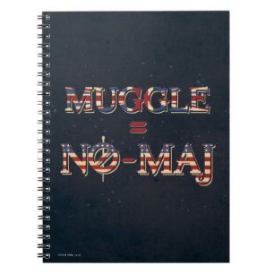 MUGGLE™ = NO-MAJ™ NOTEBOOK
