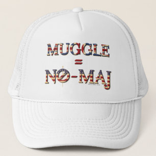 MUGGLE™ = NO-MAJ™ TRUCKER HAT