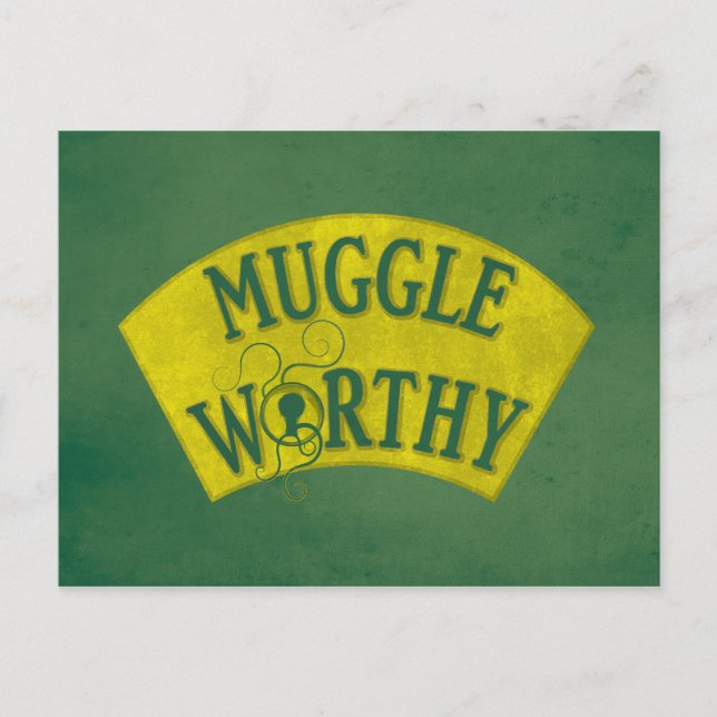 MUGGLE WORTHY™ POSTCARD (Front)