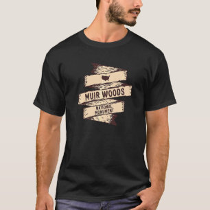Muir Woods National Monument California Vacation S T-Shirt