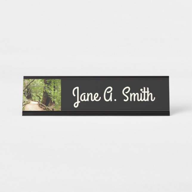 Muir Woods Path II Nature Photography Desk Name Plate (Front)