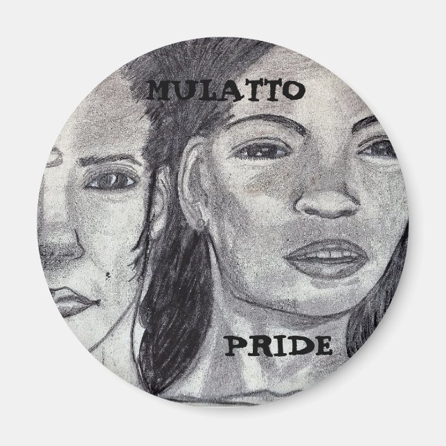 MULATTO PRIDE MAGNET (Front)