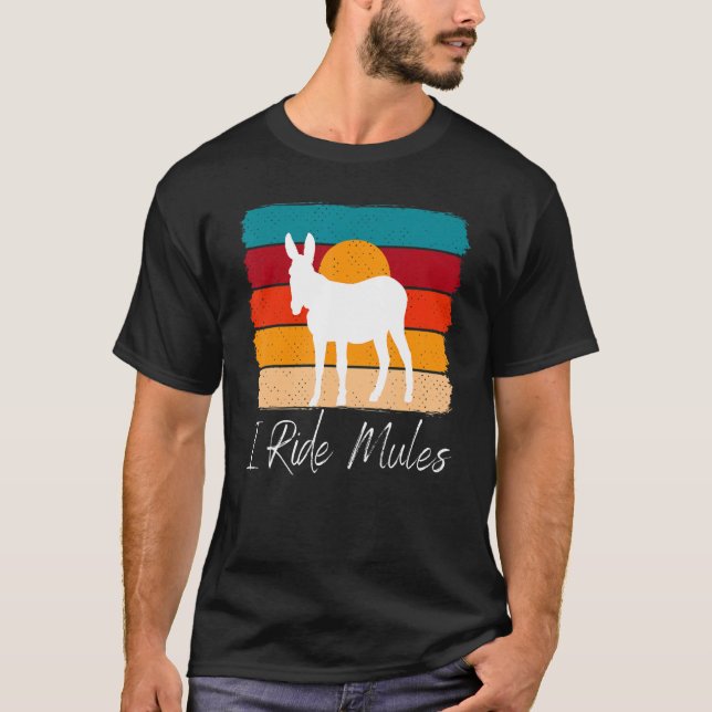 Mule and Sunset I Ride Mules T-Shirt (Front)