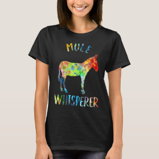 Mule Whisperer Mule  Mule Quote T-Shirt
