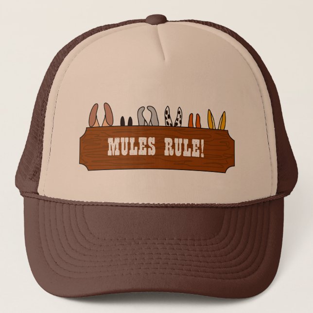 Mules Rule! Trucker Hat (Front)